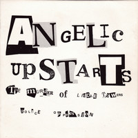 Angelic Upstarts - The Murder of Liddle Towers