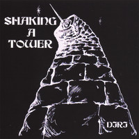 DJRJ - Shaking A Tower