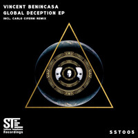Vincent Benincasa - Global Deception EP