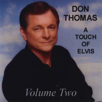 Don Thomas - A Touch Of Elvis - Volume Two