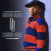 Donovan Owens - I Wanna Know