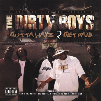 Dirty Boyz - Gutta Wayz 2 Get Paid (Explicit)