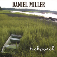 Daniel Miller - Backporch