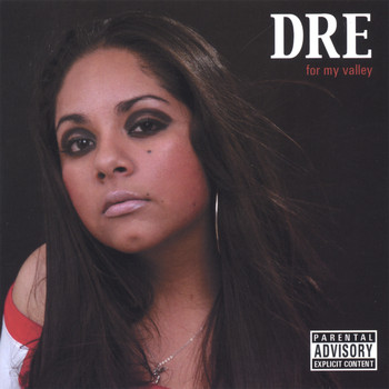 Dre - For My Valley