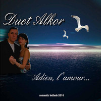 Duet Alkor - Adieu, l'amour