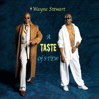 Wayne Stewart - A Taste of Stew