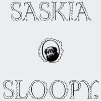 Saskia - Sloopy