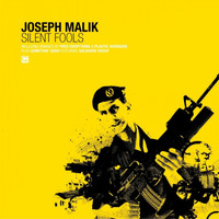 Joseph Malik - Silent Fools