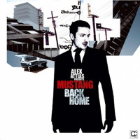 Alex Attias presents Mustang - Back Home