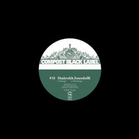 Shahrokh SoundofK - Compost Black Label #18