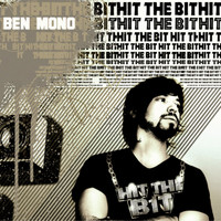 Ben Mono - Hit the Bit (Explicit)