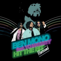 Ben Mono - Hit The Bit (Remixed [Explicit])