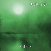 In The Mist - Lost (Remastered)