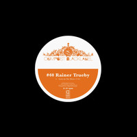 Rainer Trueby - Compost Black Label #60