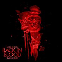 Pooh Shiesty - Back in Blood (feat. Lil Durk)