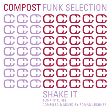 Roman Lechner - Compost Funk Selection - Shake It - Bumpin' Tunes