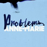 Anne-Marie - Problems (Explicit)