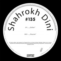 Shahrokh Dini - Compost Black Label #135