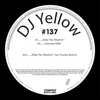 DJ Yellow - Ride the Rhythm EP - Compost Black Label #137
