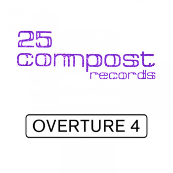 Lorenz Rhode, Liquid Phonk, Trüby Trio - 25 Compost Records - Overture 4