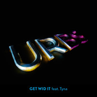Urbs - Get Wid It