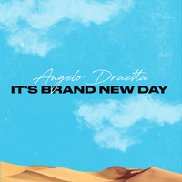 Angelo Draetta - It's Brand New Day