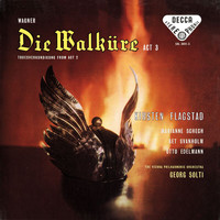 Kirsten Flagstad - Wagner: Die Walküre (Act III) – Excerpts (Opera Gala – Volume 16)