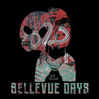 Bellevue Days - 2020 Vision (Explicit)