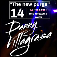 Danny Villagrasa - The new purge