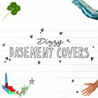 Dizzy - Basement Covers