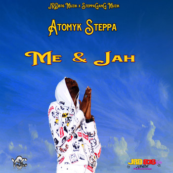 JRD876, Atomyk Steppa - Me and Jah