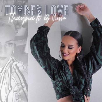 Thayna - Tomber love