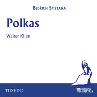 Walter Klien - Smetana: Polkas