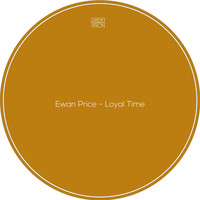 Ewan Price - Loyal Time