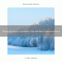 Christmas Sounds, Christmas Party Time - Peace and Joy by a Christmas Tree with Best Tunes and Noises