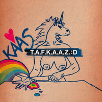 Kaas - T.A.F.K.A.A.Z. :D