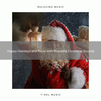 Christmas 2020 Hits, The Holiday People - Happy Holidays and Relax with Beautiful Christmas Sounds
