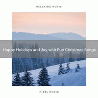 Christmas 2020 Hits, The Holiday People - Happy Holidays and Joy with Fun Christmas Songs