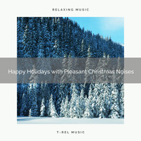 Christmas All Year Round, Christmas All Year Round - Happy Holidays with Pleasant Christmas Noises