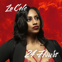 Lacole - 24 Hours (Explicit)