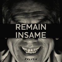 Remain - Insame