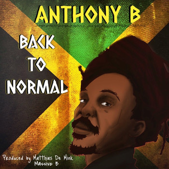 Anthony B, Massive B - Back To Normal