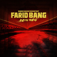 Farid Bang - Dein Weg (Explicit)