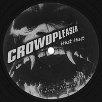 Crowdpleaser - Hust Hust 