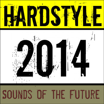Various Artists - Hardstyle 2014 - Sounds of the Future