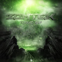 Zomtek - Toxic (Explicit)