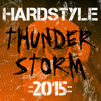 Various Artists - Hardstyle Thunderstorm 2015