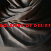 Georg Levin - Soldiers of Desire