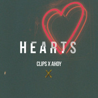 Clips X Ahoy - Hearts