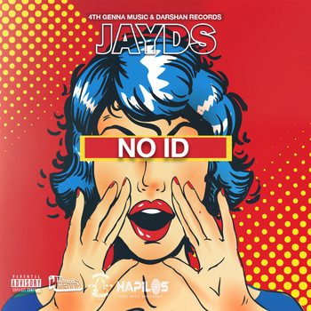 Jayds - No ID (Explicit)